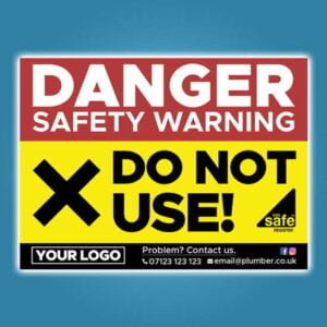 Danger Do Not Use Stickers