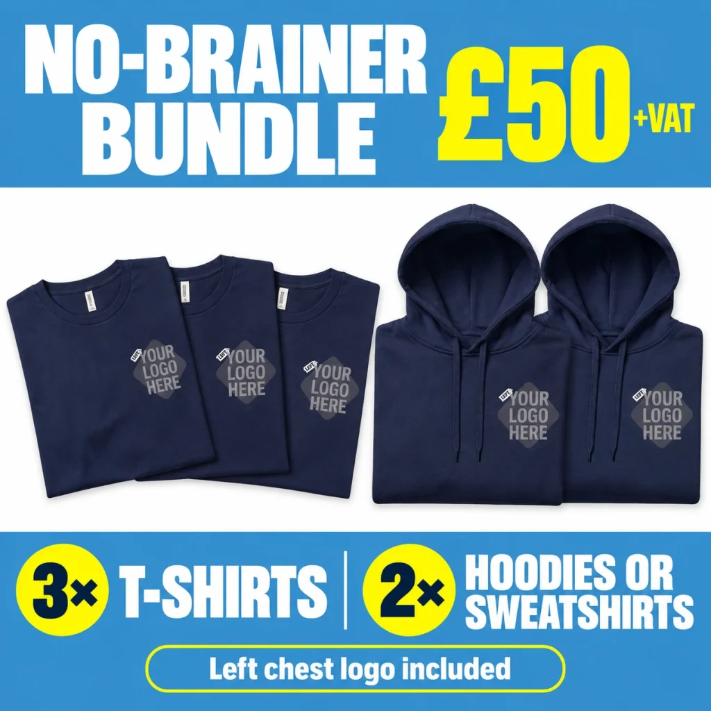 No-brainer Bundle - GBP 50.00 +VAT. 3 T-shirts; 2 hoodies or sweatshirts.
